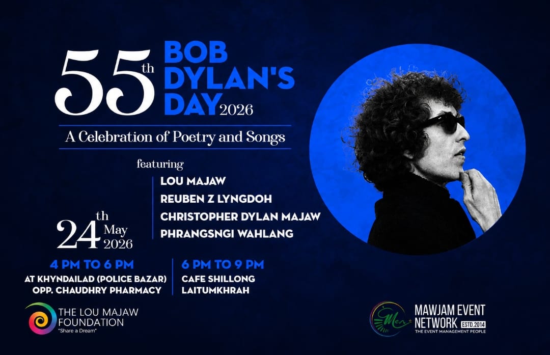 Poster of Shillong’s 55th Bob Dylan’s Day celebration scheduled on May 24, 2026